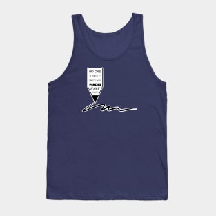 Life Quotes - No one is perfect that's why pencils have erasers Tank Top